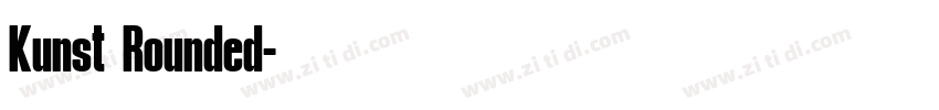 Kunst Rounded字体转换